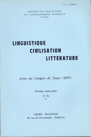 Linguistique, civilisation, littérature : actes du Congrès de Tours, 1977