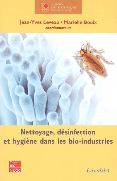Nettoyage, désinfection et hygiène dans les bio-industries
