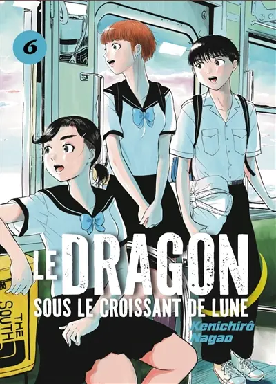 Le dragon sous le croissant de lune. Vol. 6