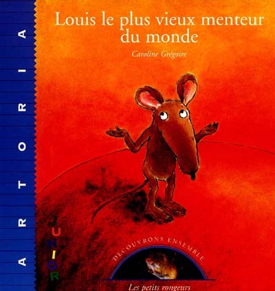 Louis le plus vieux menteur du monde