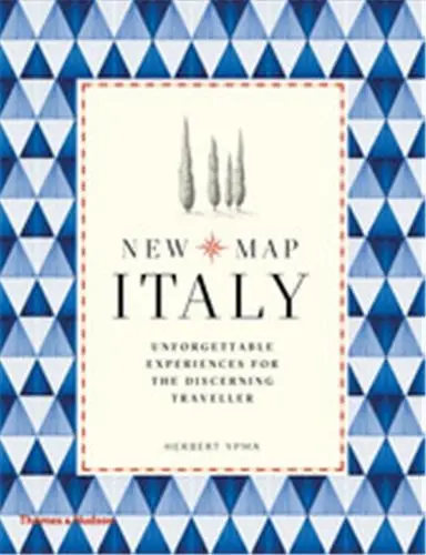 New Map Italy : Unforgettable Experiences for the Discerning Traveller
