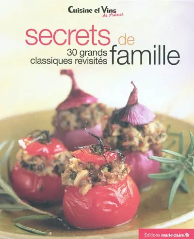 Secrets de famille : 30 grands classiques revisités