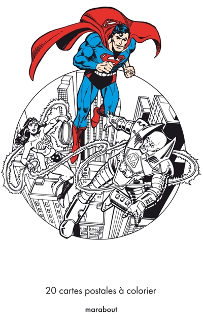 Super-héros DC Comics : 20 cartes postales à colorier