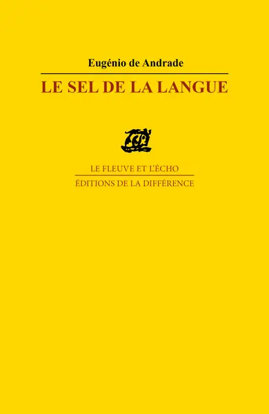 Le sel de la langue : poèmes