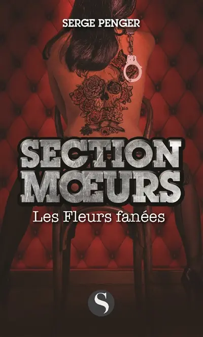 Section moeurs. Les fleurs fanées