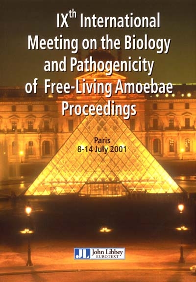 IXth International meeting on the biology and pathogenicity of free-living amoebae, proceedings : 8-14 July 2001