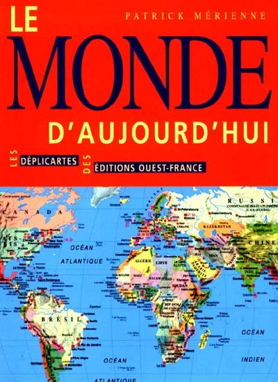 Le Monde d'aujourd'hui