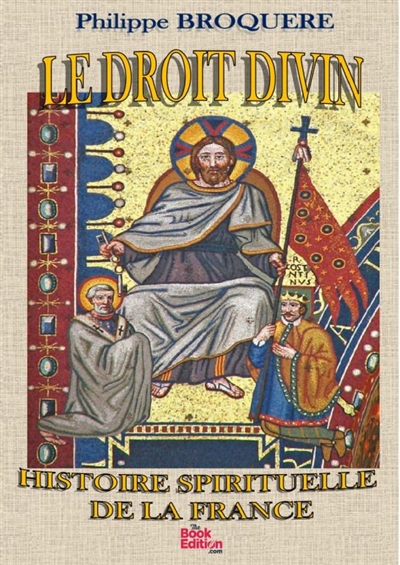Le Droit Divin : Tome 1 :...