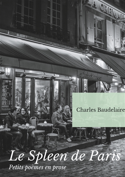 Le Spleen de Paris (Petits...