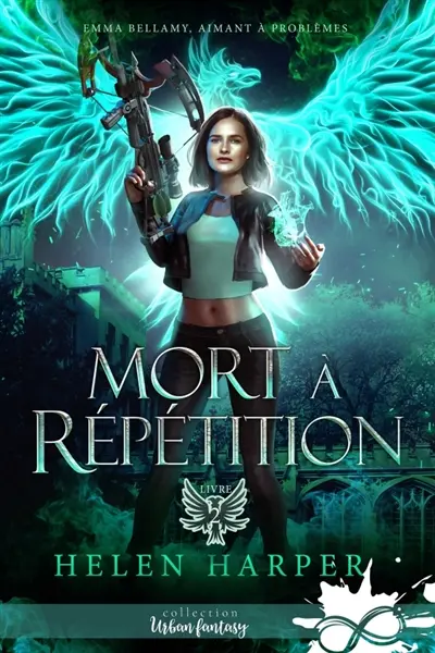 Mort à répétition : Emma Bellamy, aimant à problèmes, T2