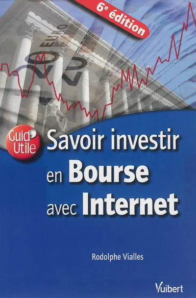 Savoir investir en Bourse avec Internet