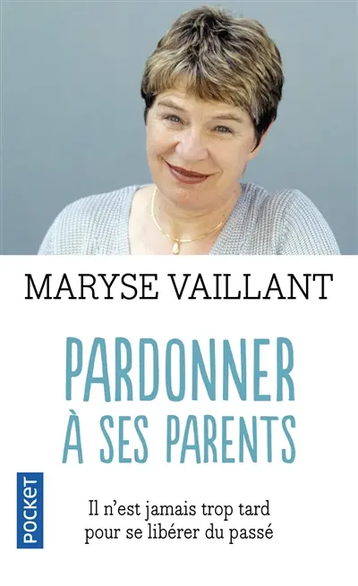 Il n'est jamais trop tard pour pardonner à ses parents