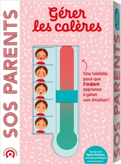 SOS parents : gérer les colères