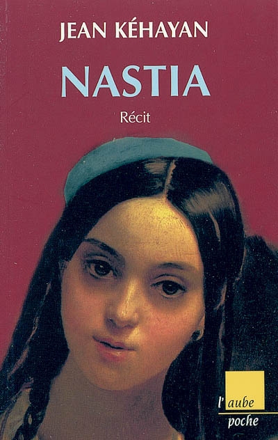 Nastia : récit