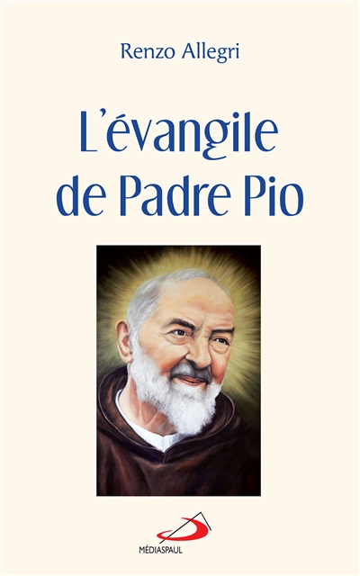 L'Evangile de Padre Pio