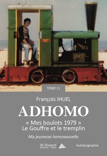 Ad'homo. Vol. 11. Mes boulots 1979 : le gouffre et le tremplin