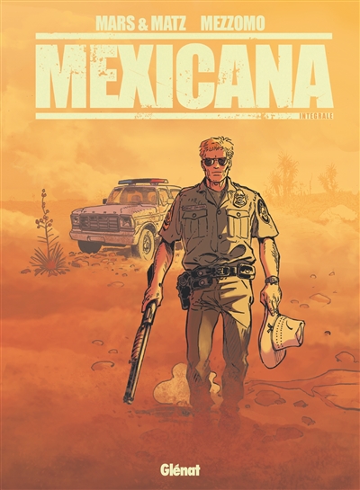 Mexicana : intégrale