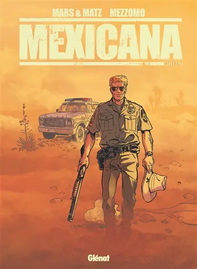 Mexicana : intégrale