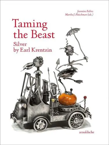 Taming the Beast : Silver by Earl Krentzin