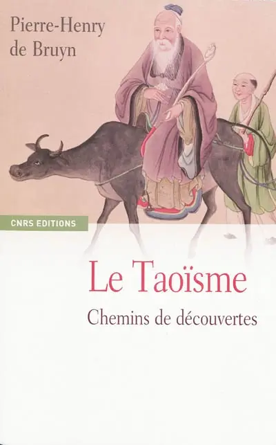 Le taoïsme : chemins de découverte