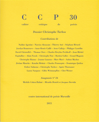 Cahier critique de poésie, n° 30. Dossier Christophe Tarkos
