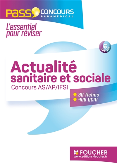 Actualité sanitaire et sociale : concours AS, AP, IFSI