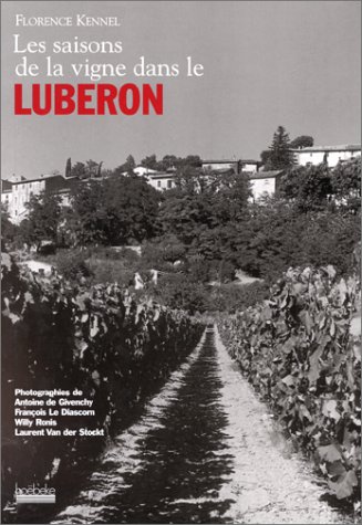 Les quatre saisons de la vigne dans le Luberon