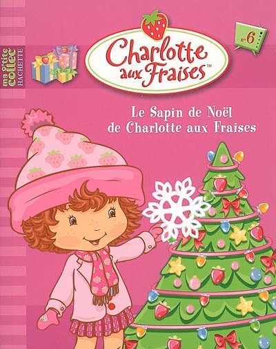 Le sapin de Noël de Charlotte aux fraises