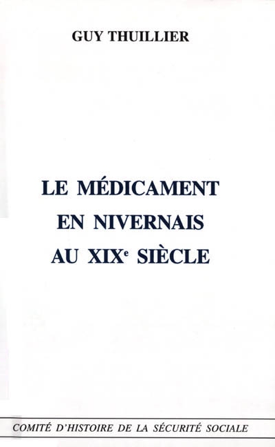 Le médicament en Nivernais au XIXe siècle