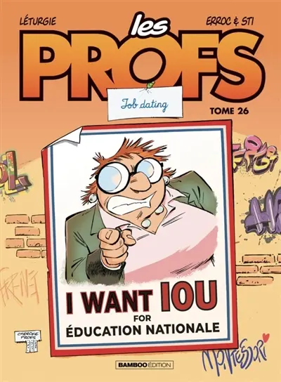 Les profs. Vol. 26. Job dating