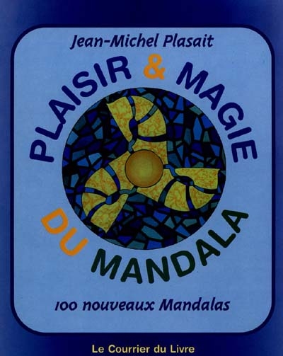 Plaisir et magie du mandala