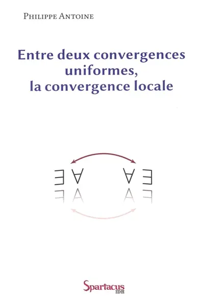 Entre deux convergences uniformes, la convergence locale