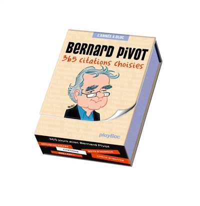Bernard Pivot : 365 citations choisies