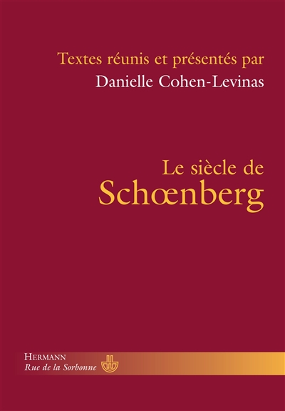 Le siècle de Schoenberg