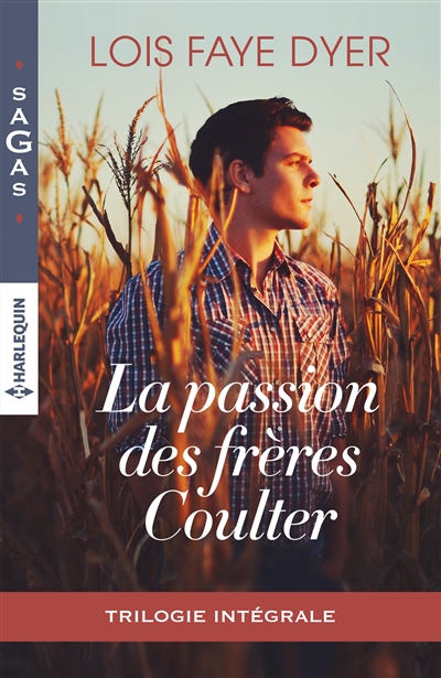 La passion des frères Coulter : trilogie intégrale