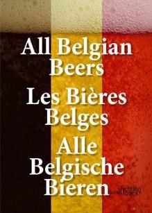 All belgian beers. Les bières belges. Alle belgische bieren