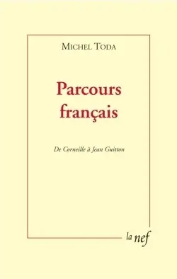 Parcours français : de Corneille à Jean Guitton