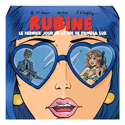 Rubine. Le dernier jour de la vie de Pamela Sue