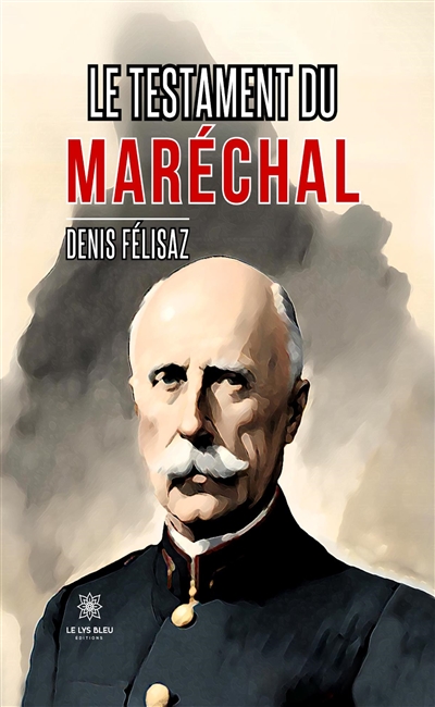 Le testament du maréchal