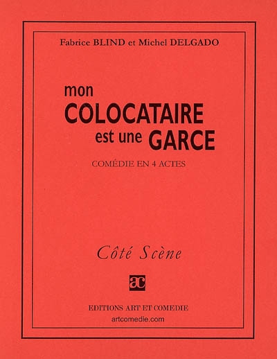 Mon colocataire est une...
