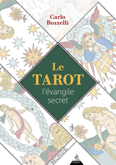 Le tarot, l'évangile secret