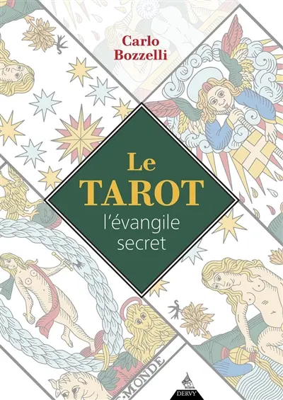 Le tarot, l'évangile secret
