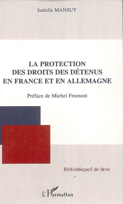 La protection des droits des détenus en France et en Allemagne