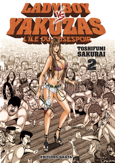 Ladyboy vs Yakuzas : l'île du désespoir. Vol. 2