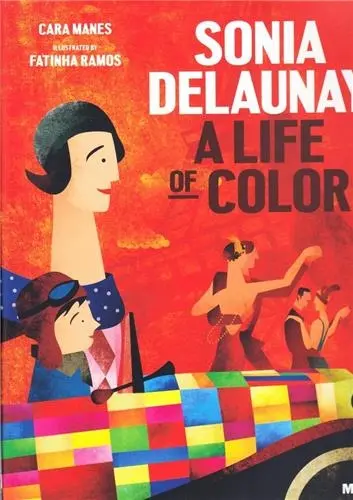 Sonia Delaunay A Life of Color