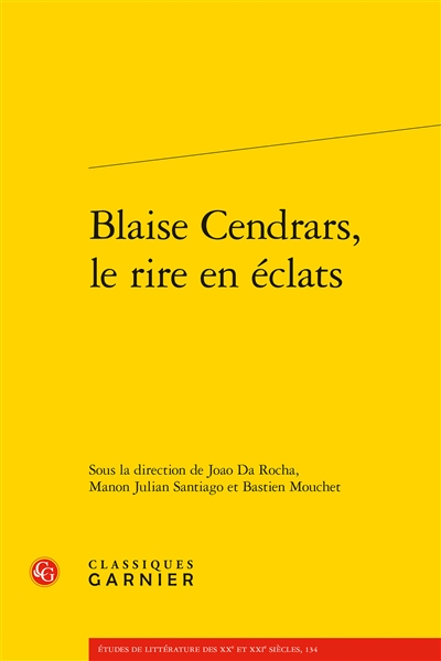 Blaise Cendrars, le rire en éclats