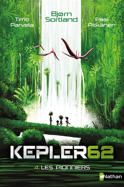 Kepler62. Vol. 4. Les pionniers