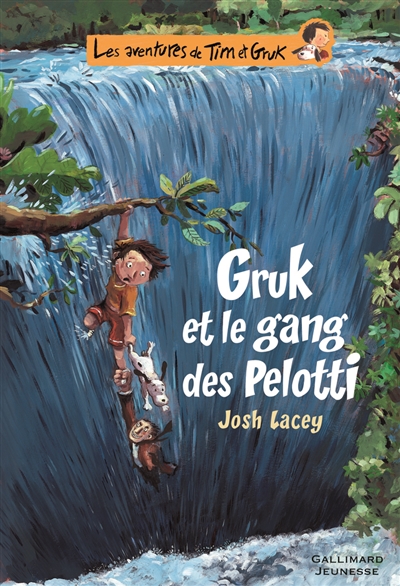 Les aventures de Tim et Gruk. Vol. 2. Gruk et le gang des Pelotti