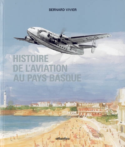 Histoire de l'aviation au Pays basque : des origines à nos jours : Parme, Aéroport Biarritz-Anglet-Bayonne