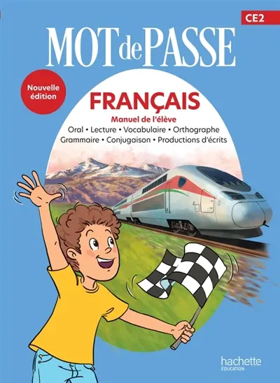 Mot de passe, français CE2 : manuel de l'élève